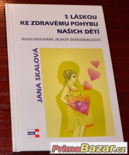 S láskou ke zdravému pohybu našich dětí : Jana Skalová – fotografie 1