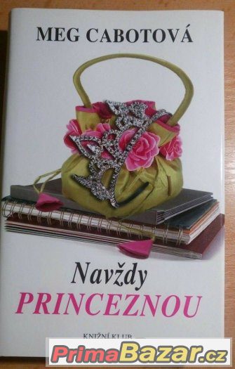 NAVŽDY PRINCEZNOU - Meg Cabot – fotografie 1