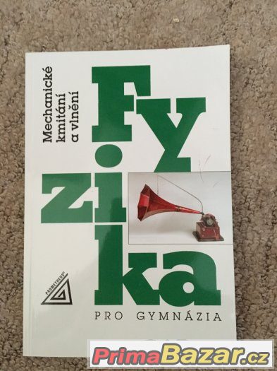 Fyzika pro gymnázia – fotografie 2