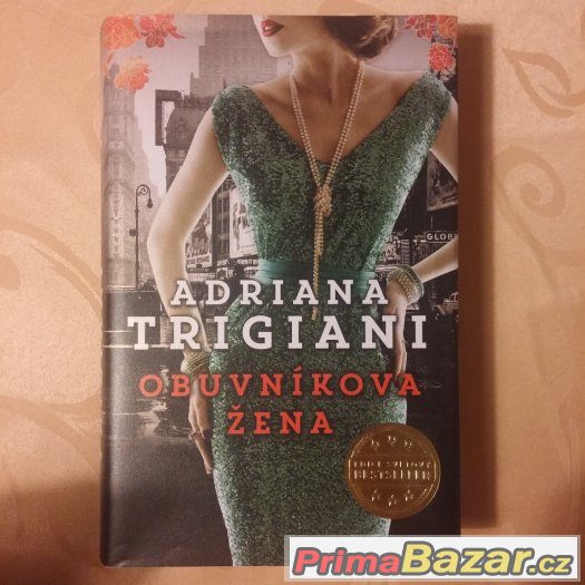 Obuvníkova žena- Trigiani – fotografie 1