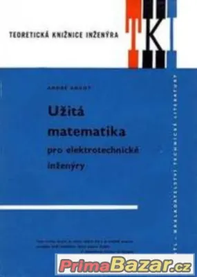 Užitá matematika pro elektrotechnické inženýry - Angot