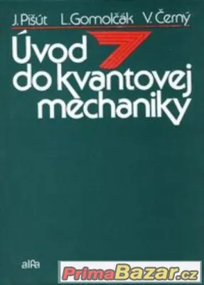 Úvod do kvantovej mechaniky - Pišút