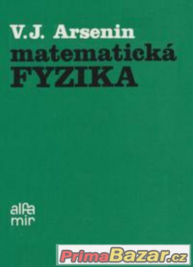 Matematická fyzika - Arsenin – fotografie 1