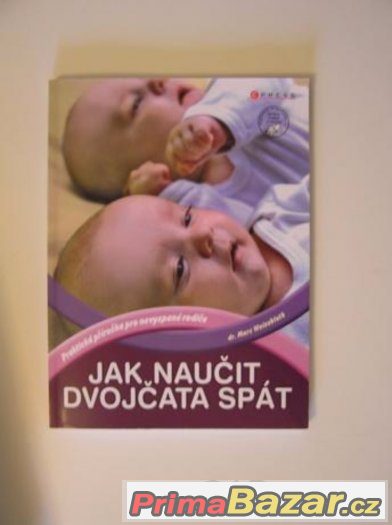 Sebejisté a spokojené dítě,Kniha Jak naučit dvojčata spát – fotografie 2