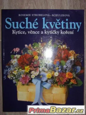 Suché květiny Kytice, věnce a kytičky koření