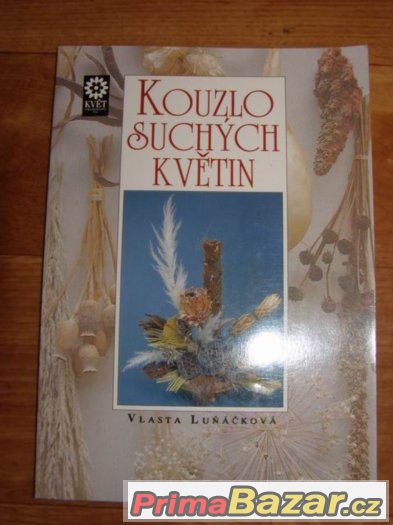 2x Kouzlo suchých květin + Vazačství a aranžování – fotografie 2