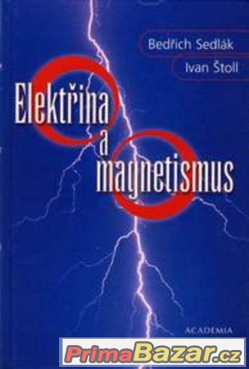 Elektřina a magnetismus - Sedlák, Štoll – fotografie 1