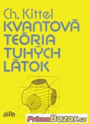 Kvantová teória tuhých látok - Kittel