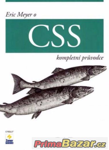 Eric Meyer o CSS - kompletní průvodce – fotografie 1