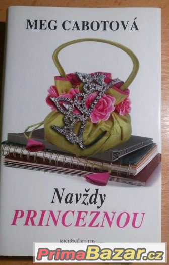 NAVŽDY PRINCEZNOU - Meg Cabot – fotografie 1
