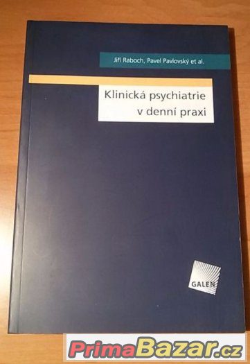 Klinická psychiatrie v denní praxi NOVÁ – fotografie 1