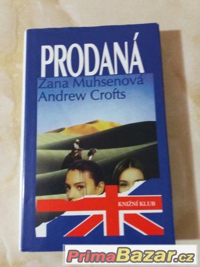 Prodaná - Zana Muhsenová, Andrew Croft – fotografie 1