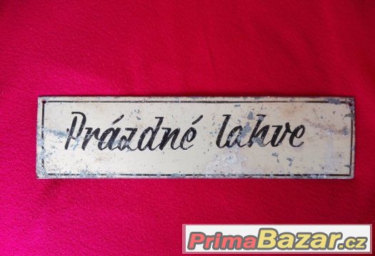 Stará cedule "Prázdné lahve" – fotografie 1
