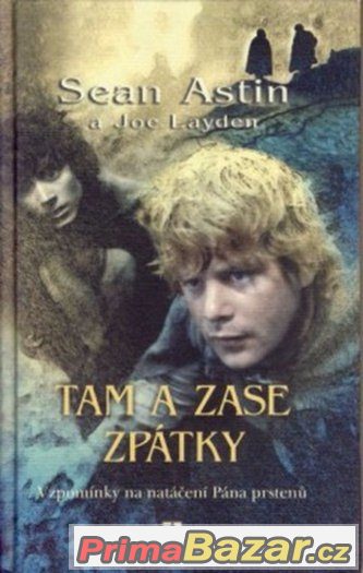 Tam a zase zpátky - Vzpomínky na natáčení Pána prstenů – fotografie 1