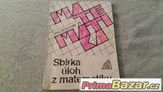 Sbírka úloh z matematiky pro 8. ročník ZŠ – fotografie 1