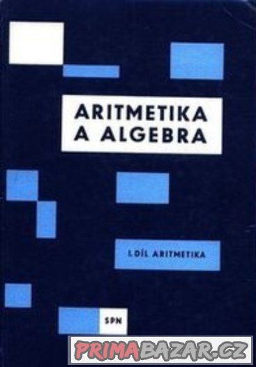 Algebra a teoretická aritmetika - Blažek, Calda – fotografie 5