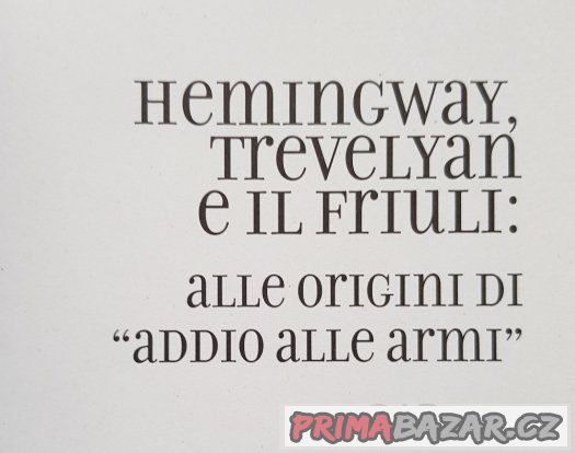 Prodám italskou knihu Hemingway trevelyan e il friuli alle o – fotografie 3
