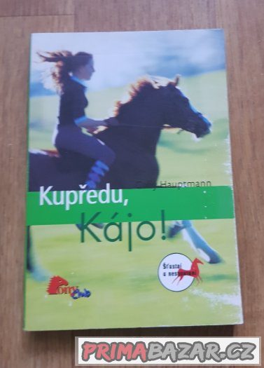 Prodám knihu Kupředu Kájo – fotografie 1