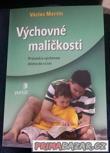 Výchovné maličkosti Průvodce výchovou dítěte..NOVÁ – fotografie 1