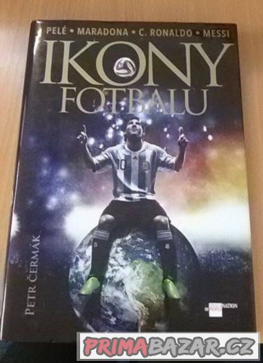 Ikony fotbalu Pelé, Maradona, Ronaldo, Messi NOVÁ – fotografie 1