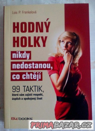 Kniha Hodný holky nikdy nedostanou, co chtějí – fotografie 1