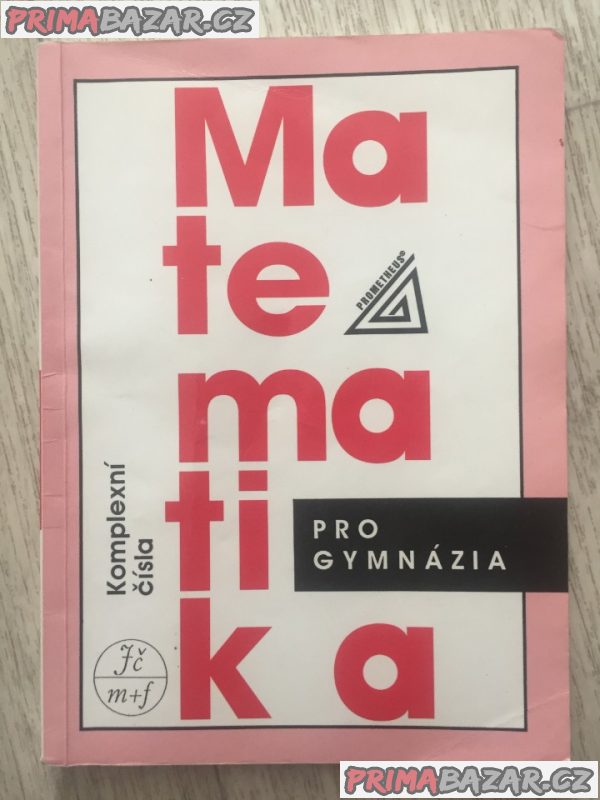 Matematiky SŠ + sbírka úloh, Dějepis učebnice 4.roč., Český jazyk a literatura učebnice 1. roč. – fotografie 2